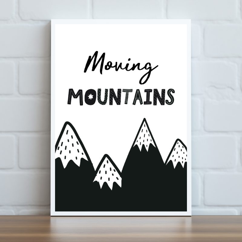 Moving Mountains Print