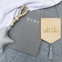 Load image into Gallery viewer, Sweet Dreams Wooden Banner
