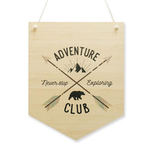 Load image into Gallery viewer, Adventure Club Wooden Banner
